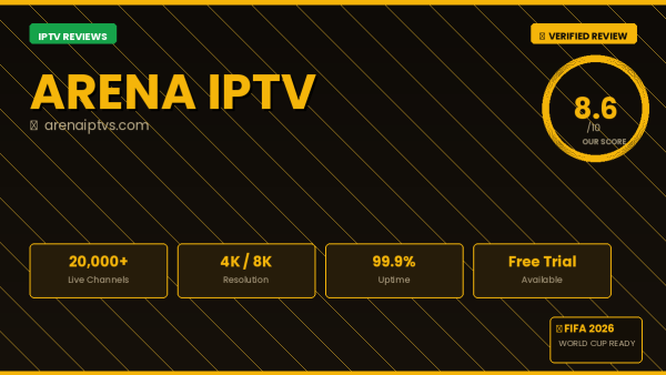 Arena IPTV Review 2026 — Free Trial, Pricing & Channels