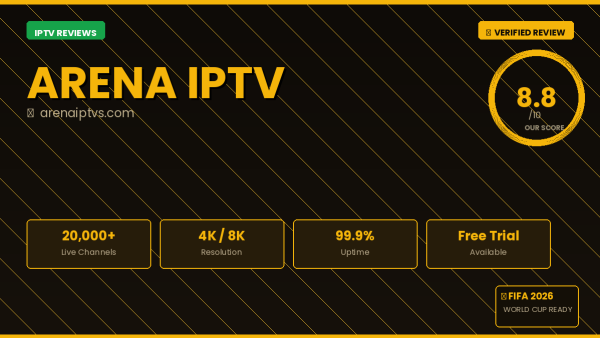 Arena IPTV Review 2026 — Free Trial, Pricing & Channels