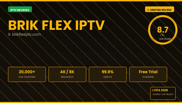 Brik Flex IPTV Review 2026 — Free Trial, Pricing & Channels