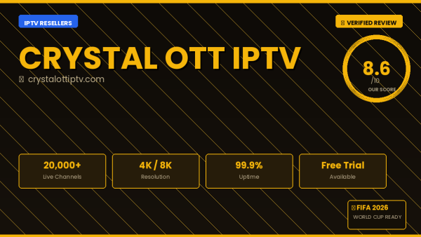 Crystal OTT IPTV Review 2026 — Free Trial, Pricing & Channels