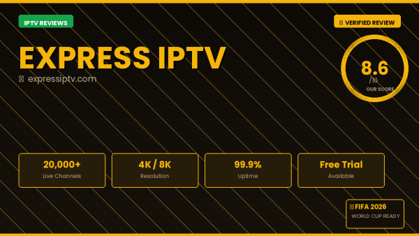 Express IPTV Review 2026 — Free Trial, Pricing & Channels