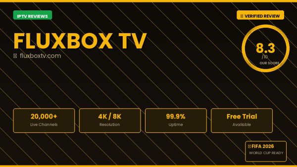 Fluxbox TV Review 2026 — Free Trial, Pricing & Channels
