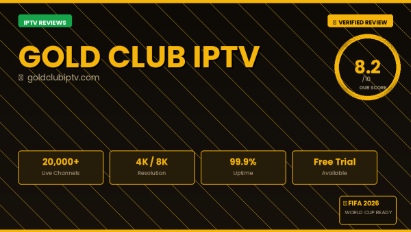 Gold Club IPTV Review 2026 — Free Trial, Pricing & Channels
