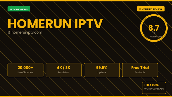 Homerun IPTV Review 2026 — Free Trial, Pricing & Channels
