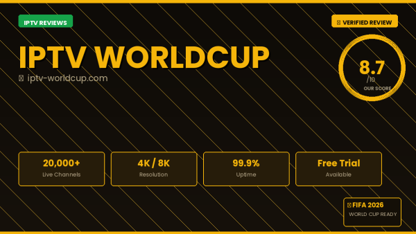 IPTV Worldcup Review 2026 — Free Trial, Pricing & Channels