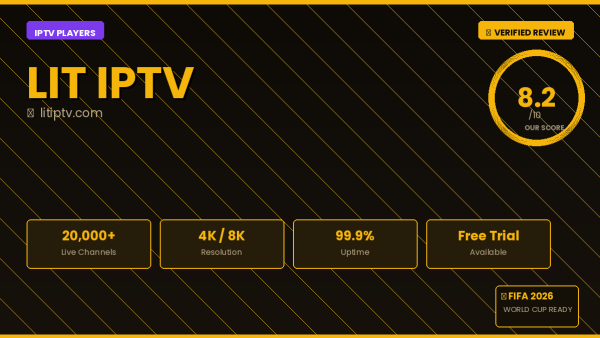 Lit IPTV Review 2026 — Free Trial, Pricing & Channels