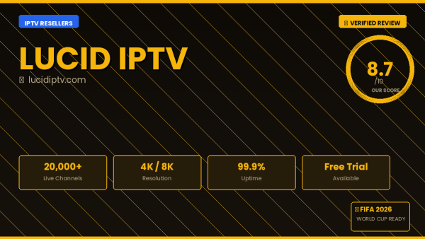 Lucid IPTV Review 2026 — Free Trial, Pricing & Channels