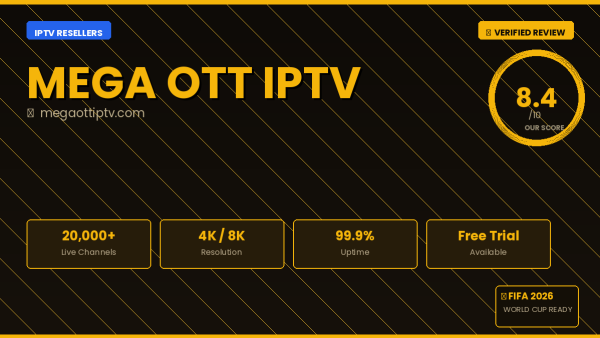 Mega OTT IPTV Review 2026 — Free Trial, Pricing & Channels