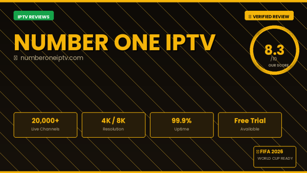 Number One IPTV Review 2026 — Free Trial, Pricing & Channels