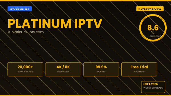 Platinum IPTV Review 2026 — Free Trial, Pricing & Channels