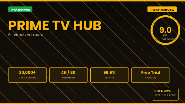 Prime TV Hub Review 2026 — Free Trial, Pricing & Channels