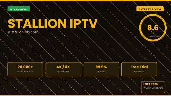 Stallion IPTV Review 2026 — Free Trial, Pricing & Channels