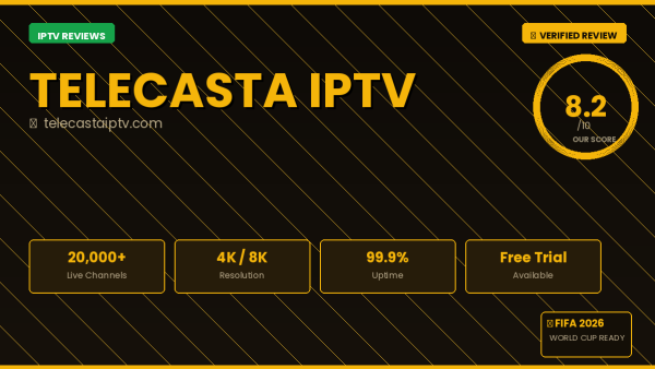 Telecasta IPTV Review 2026 — Free Trial, Pricing & Channels