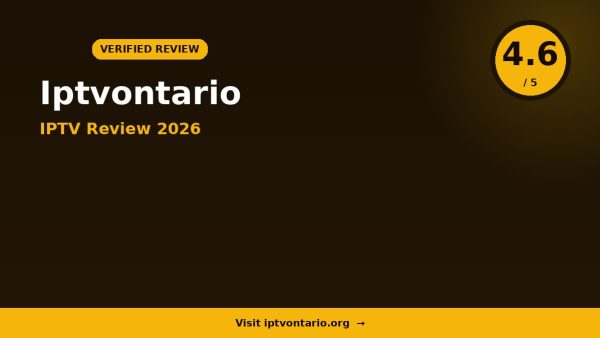 Iptvontario IPTV Review 2026 — 10,000+ Channels, 4K Streaming & Free Trial