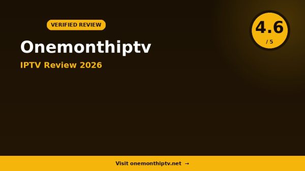 Onemonth IPTV Review 2026 — 10,000+ Channels, 4K & FHD & Free Trial