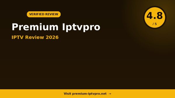 Premium Iptv IPTV Review 2026 — 8,000+ Channels, 4K Streaming & Free Trial