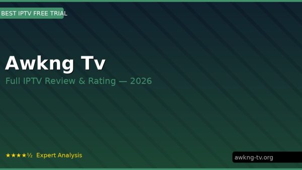 Awkng Tv Review 2026 — Channels, Pricing & Honest Rating