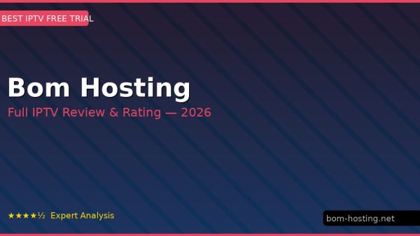 Bom Hosting Review 2026 — Channels, Pricing & Honest Rating