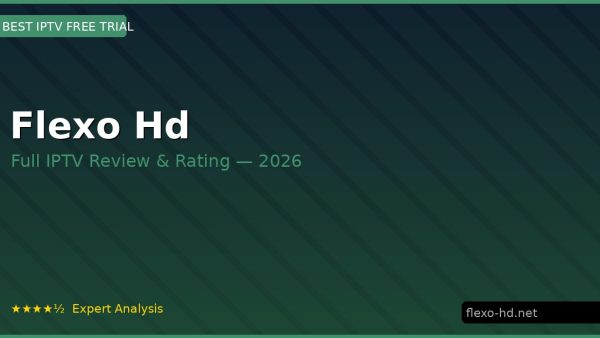 Flexo Hd Review 2026 — Channels, Pricing & Honest Rating