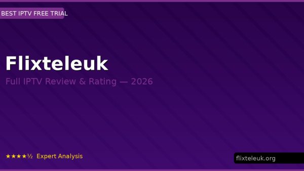 Flixteleuk Review 2026 — Channels, Pricing & Honest Rating