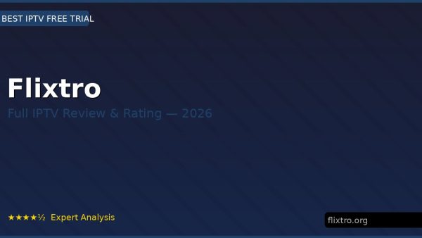 Flixtro Review 2026 — Channels, Pricing & Honest Rating
