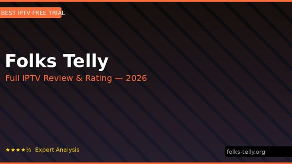Folks Telly Review 2026 — Channels, Pricing & Honest Rating