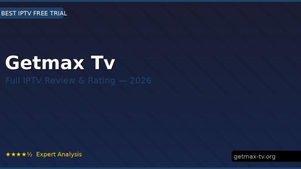 Getmax Tv Review 2026 — Channels, Pricing & Honest Rating