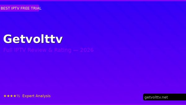 Getvolttv Review 2026 — Channels, Pricing & Honest Rating