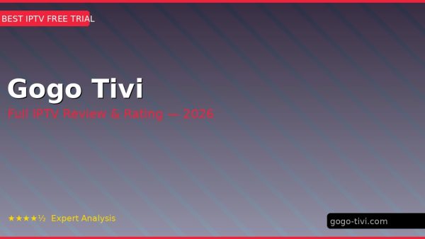 Gogo Tivi Review 2026 — Channels, Pricing & Honest Rating