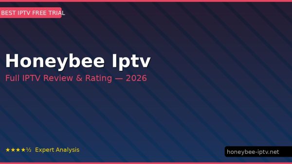 Honeybee Iptv Review 2026 — Channels, Pricing & Honest Rating