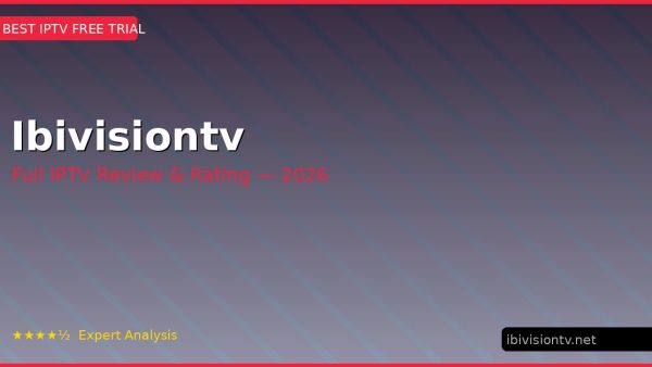 Ibivisiontv Review 2026 — Channels, Pricing & Honest Rating