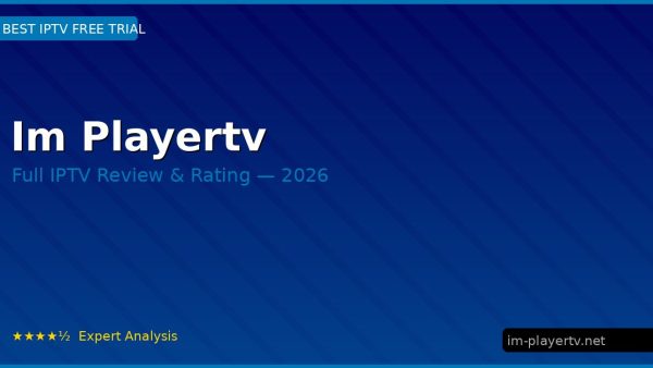Im Playertv Review 2026 — Channels, Pricing & Honest Rating