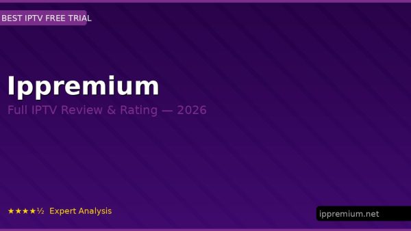 Ippremium Review 2026 — Channels, Pricing & Honest Rating