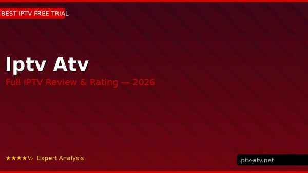 Iptv Atv Review 2026 — Channels, Pricing & Honest Rating