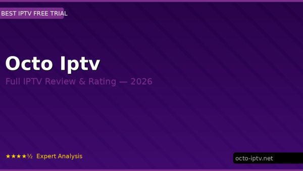 Octo Iptv Review 2026 — Channels, Pricing & Honest Rating