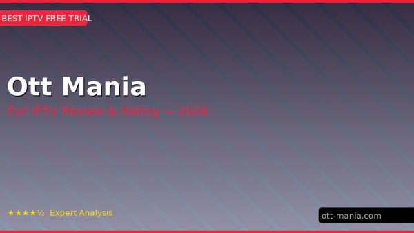 Ott Mania Review 2026 — Channels, Pricing & Honest Rating