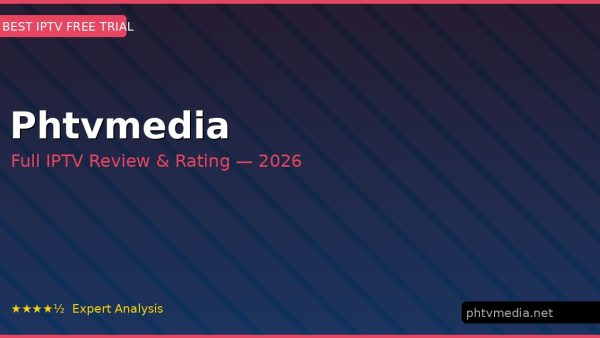 Phtvmedia Review 2026 — Channels, Pricing & Honest Rating