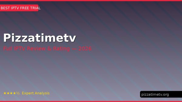 Pizzatimetv Review 2026 — Channels, Pricing & Honest Rating