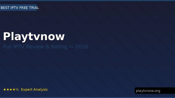 Playtvnow Review 2026 — Channels, Pricing & Honest Rating