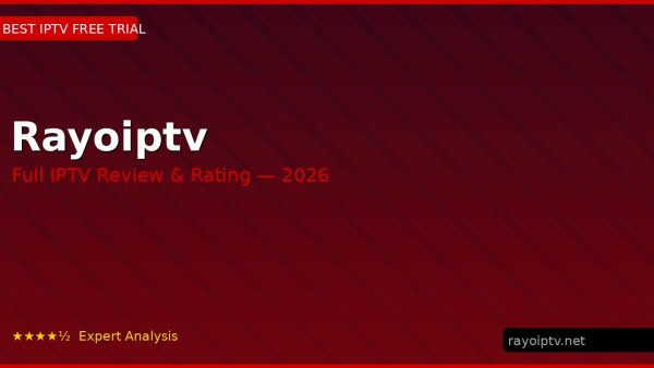 Rayoiptv Review 2026 — Channels, Pricing & Honest Rating