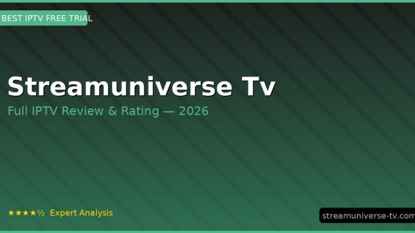 Streamuniverse Tv Review 2026 — Channels, Pricing & Honest Rating