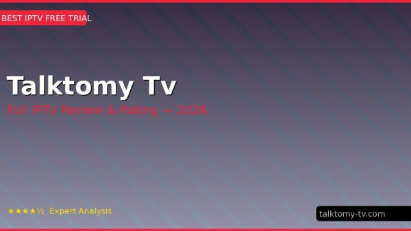 Talktomy Tv Review 2026 — Channels, Pricing & Honest Rating