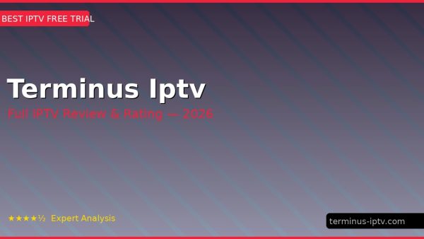 Terminus Iptv Review 2026 — Channels, Pricing & Honest Rating
