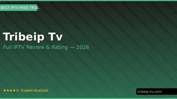 Tribeip Tv Review 2026 — Channels, Pricing & Honest Rating