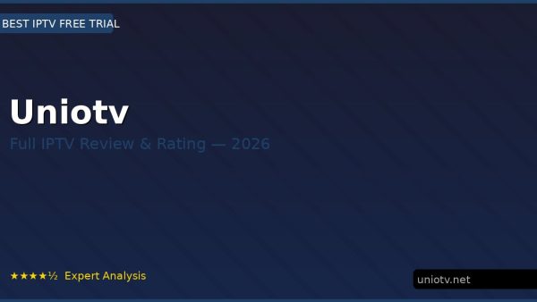 Uniotv Review 2026 — Channels, Pricing & Honest Rating