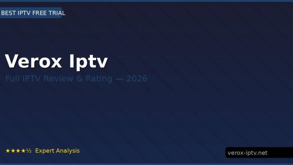 Verox Iptv Review 2026 — Channels, Pricing & Honest Rating