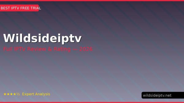 Wildsideiptv Review 2026 — Channels, Pricing & Honest Rating
