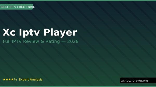 Xc Iptv Player Review 2026 — Channels, Pricing & Honest Rating