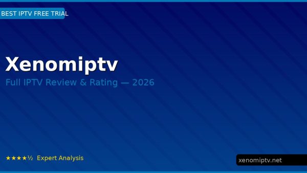Xenomiptv Review 2026 — Channels, Pricing & Honest Rating